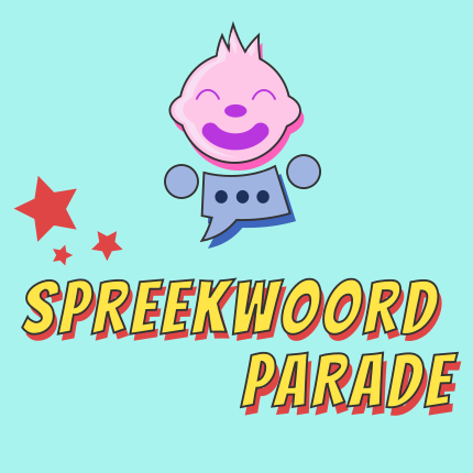 Spreekwoord Parade